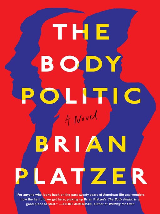 Title details for The Body Politic by Brian Platzer - Wait list